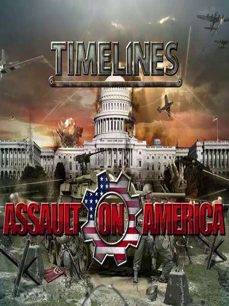 Timelines Assault On America - RELOADED - Tek Link indir
